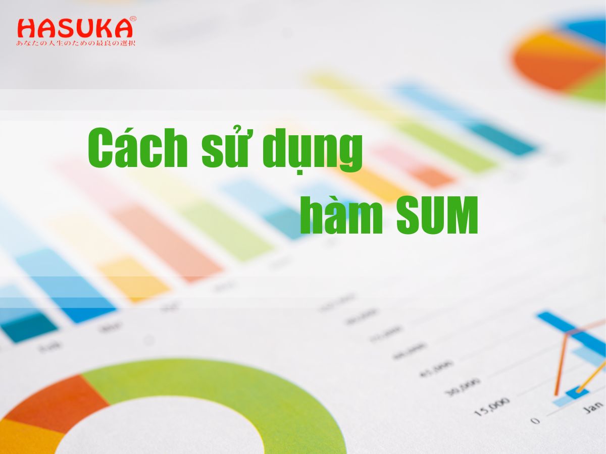 Cách dùng hàm SUM trong Excel để tính tổng